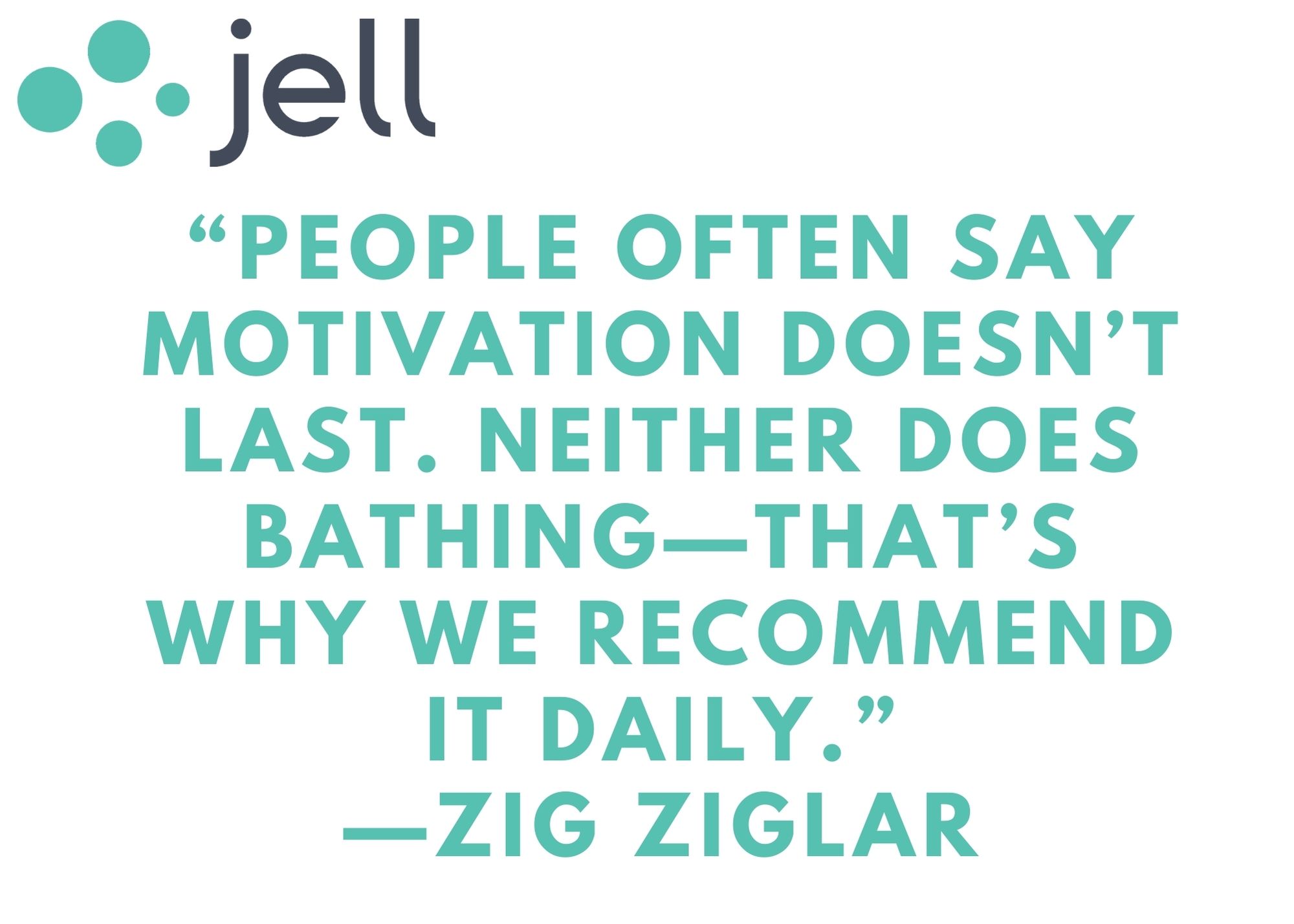 zig ziglar inspiring remote work quotes